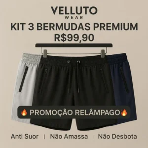 Kit 3 Shorts Seda Premium | Anti Suor, Não Amassa, Não Desbota – Velluto Wear